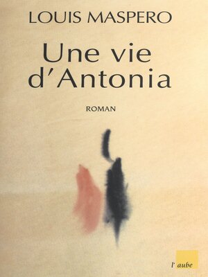 cover image of Une vie d'Antonia